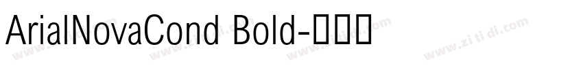 ArialNovaCond Bold字体转换